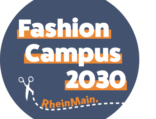 Fashion Campus 2030 – Mode.Zukunft.RheinMain.